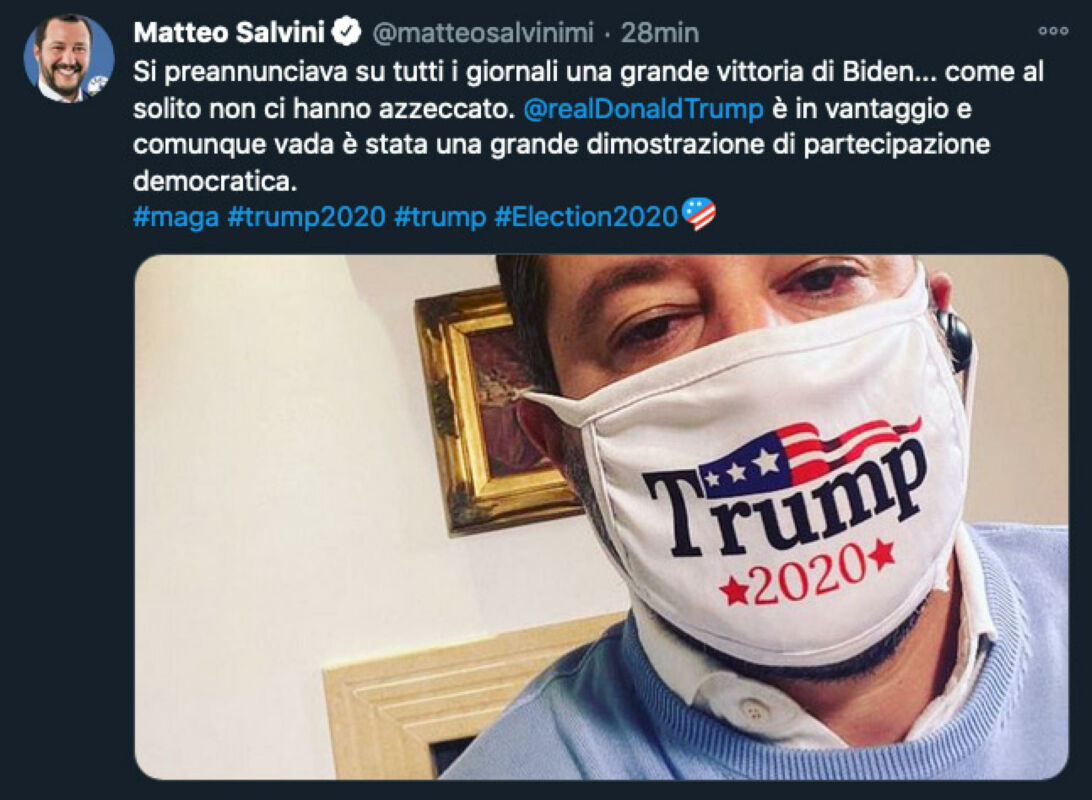 "Si preannunciava su tutti i giornali una grande vittoria di Biden...Come al solito non ci hanno azzeccato. Donald Trump è in vantaggio e comunque vada è stata una grande dimostrazione di partecipazione democratica". Lo afferma il leader della Lega, Matteo Salvini, su twitter postando una sua foto con la mascherina inneggiante al presidente americano, 4 novembre 2020.
ANSA/Profilo Twitter Matteo Salvini   +++ATTENZIONE LA FOTO NON PUO' ESSERE PUBBLICATA O RIPRODOTTA SENZA L'AUTORIZZAZIONE DELLA FONTE DI ORIGINE CUI SI RINVIA+++